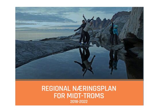 Regional næringsplan for Midt-Troms 2018-2022