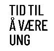 Tid til å være ung